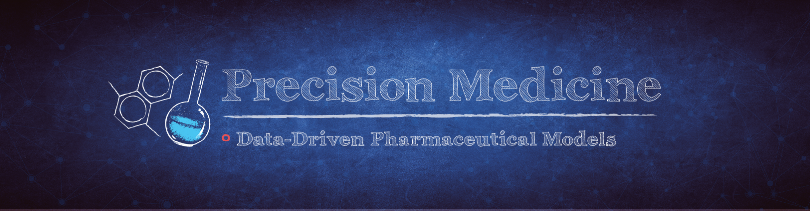 blue background with Precision Medicine: Data-Driven Pharmaceutical Models in text